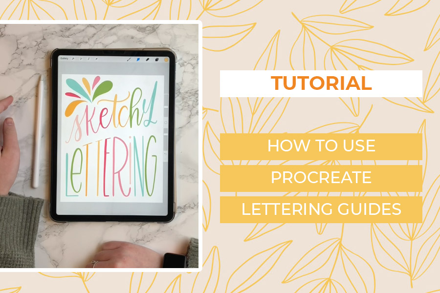 how-to-use-procreate-lettering-guides-jordyn-alison-designs