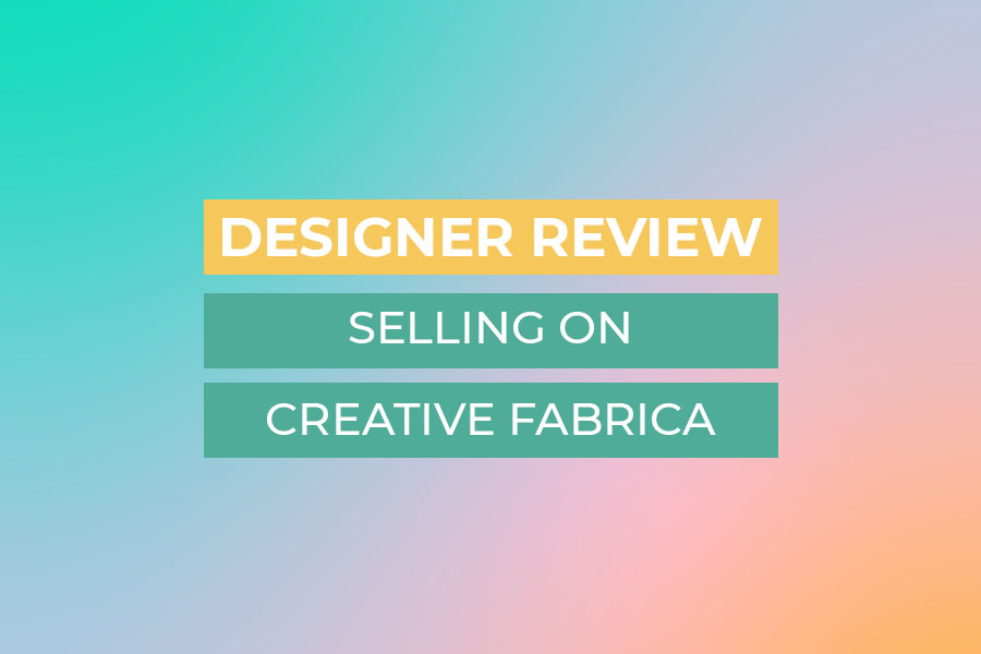 selling-on-creative-fabrica-designer-review